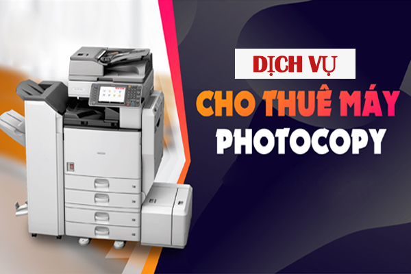 Lợi ích khi thuê máy photocopy tại HCM chất lượng
