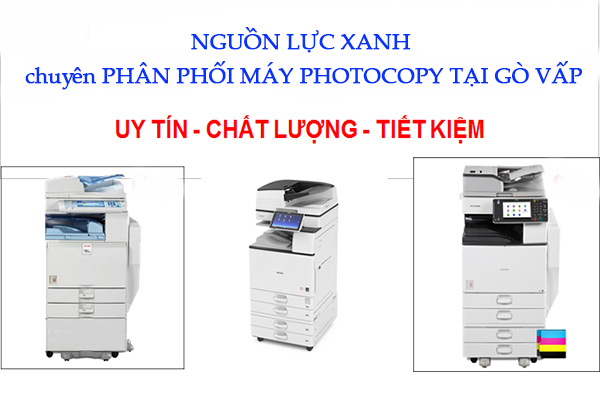 Công Ty Nguồn Lực Xanh chuyên phân phối máy photocopy ở gò vấp